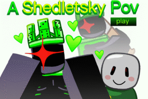 A Shedletsky POV