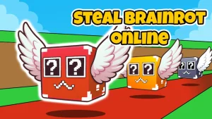 Steal a Brainrot