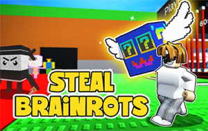 Steal Brainrots